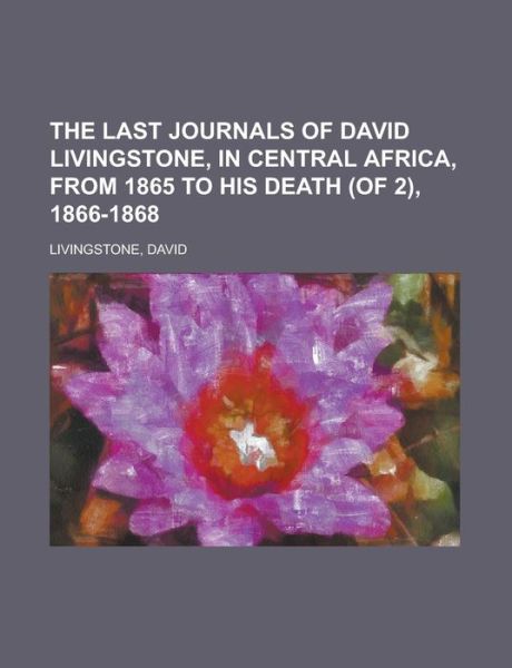 Cover for Livingstone · The Last Journals of David (Book) (2012)