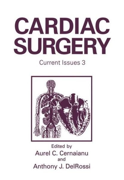 Cover for A C Cernaianu · Cardiac Surgery: Current Issues 3 (Pocketbok) [Softcover reprint of the original 1st ed. 1995 edition] (2012)