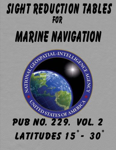Cover for Nga · Sight Reduction Tables for Marine Navigation Volume 2 (Paperback Book) (2011)
