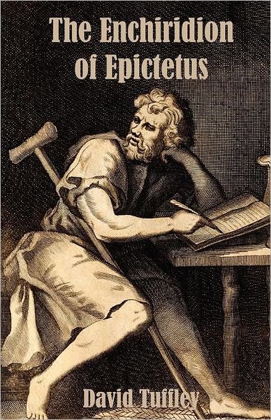 Cover for Epictetus · The Enchiridion of Epictetus: the Handbook  of Epictetus (Paperback Bog) (2011)