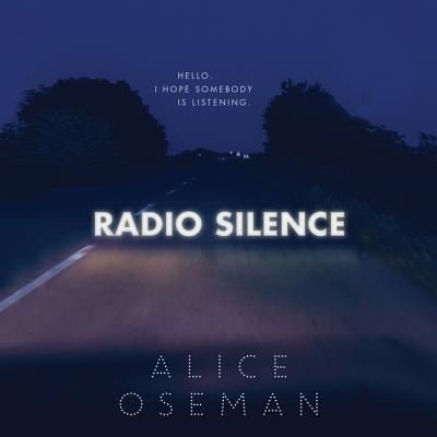 Cover for Alice Oseman · Radio Silence (CD) (2017)