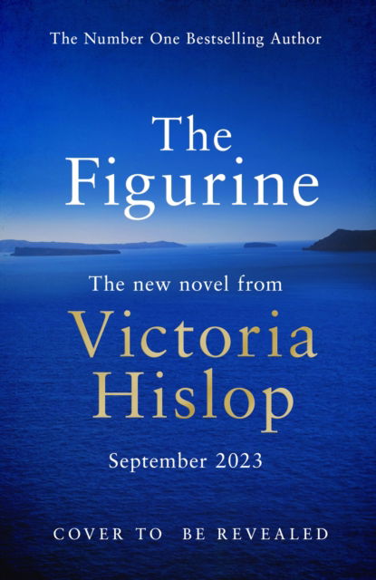 Cover for Victoria Hislop · The Figurine: Escape to Athens and breathe in the sea air in this captivating novel (Pocketbok) (2023)