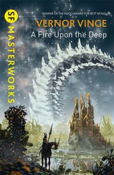 Cover for Vernor Vinge · A Fire Upon the Deep - S.F. Masterworks (Paperback Book) (2016)