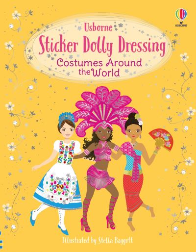 Sticker Dolly Dressing Costumes Around the World - Sticker Dolly Dressing - Emily Bone - Books - Usborne Publishing Ltd - 9781474991957 - April 29, 2021