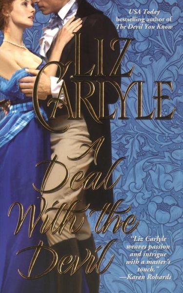 A Deal with the Devil - Liz Carlyle - Books - Gallery Books - 9781476786957 - April 12, 2014