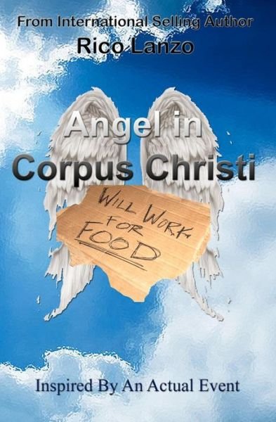 Cover for Rico Lanzo · Angel in Corpus Christi (Paperback Bog) (2012)
