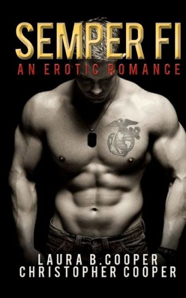 Cover for Laura B Cooper · Semper Fi: an Erotic Romance (Paperback Book) (2012)