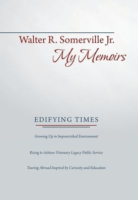 Cover for Jr Walter R Somerville · My Memoirs (Hardcover Book) (2019)