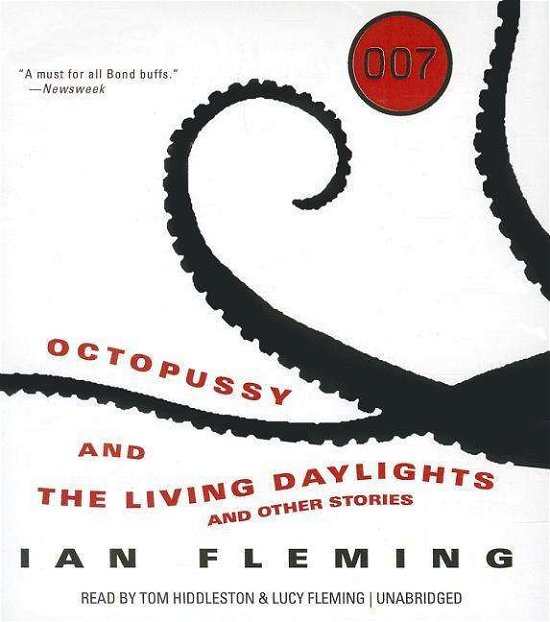 Cover for Ian Fleming · Octopussy and the Living Daylights, and Other Stories (James Bond Series, Book 14) (James Bond Novels) (Audiobook (CD)) [Unabridged edition] (2014)