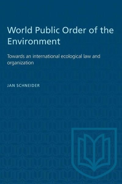 Cover for Jan Schneider · World Public Order of the Environment (Paperback Bog) (1979)