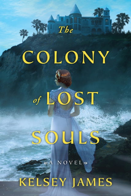 Cover for Kelsey James · The Colony of Lost Souls (Paperback Bog) (2025)