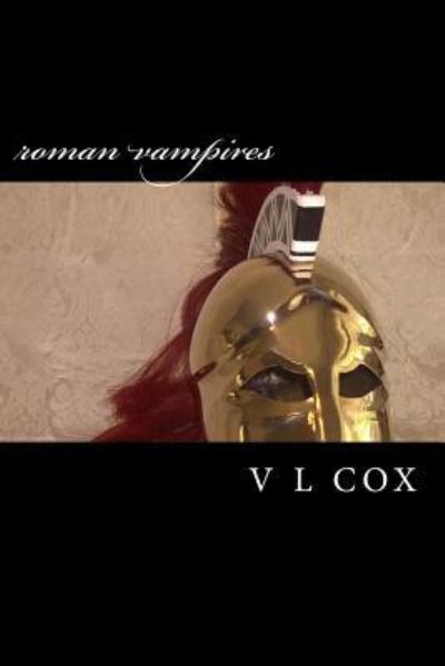 Cover for V L Cox · Roman Vampires (Paperback Book) (2014)