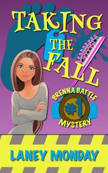 Cover for Laney Monday · Taking the Fall: a Cozy Mystery (Paperback Book) (2014)