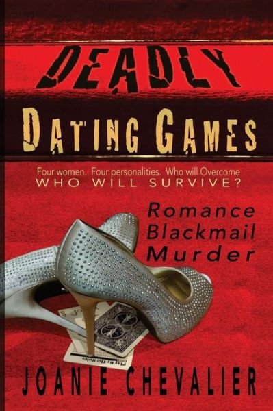 Joanie Chevalier · Deadly Dating Games (Paperback Book) (2014)