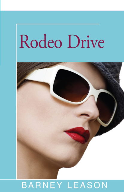 Cover for Barney Leason · Rodeo Drive (Paperback Book) (2016)