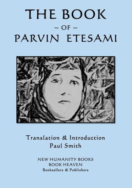 The Book of Parvin Etesami - Parvin Etesami - Böcker - Createspace - 9781508980957 - 16 april 2015