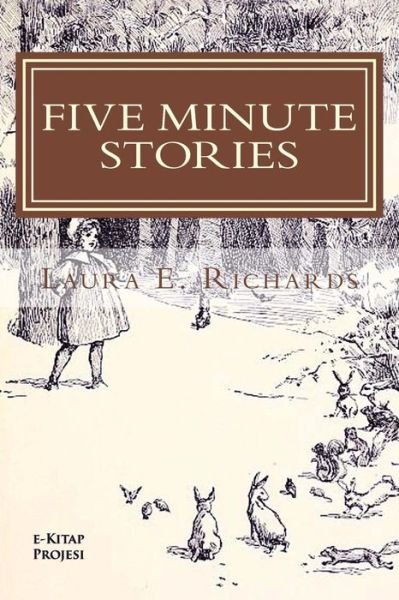Cover for Laura E Richards · Five Minute Stories (Pocketbok) (2015)