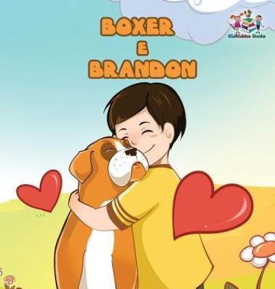 Cover for Inna Nusinsky · Boxer and Brandon (Portuguese children's book) (Hardcover Book) (2017)