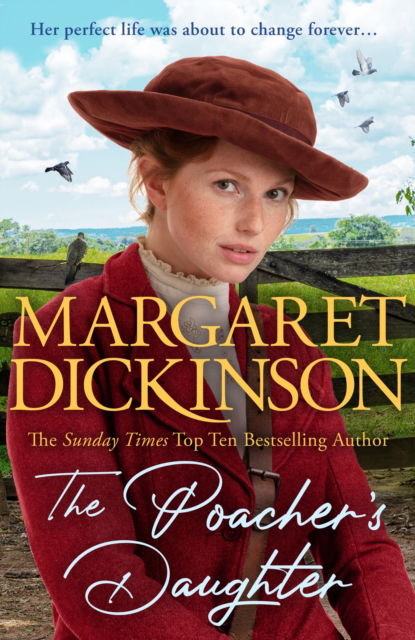 Cover for Margaret Dickinson · The Poacher's Daughter: The Heartwarming Page-turner From One of the UK's Favourite Saga Writers (Inbunden Bok) (2023)