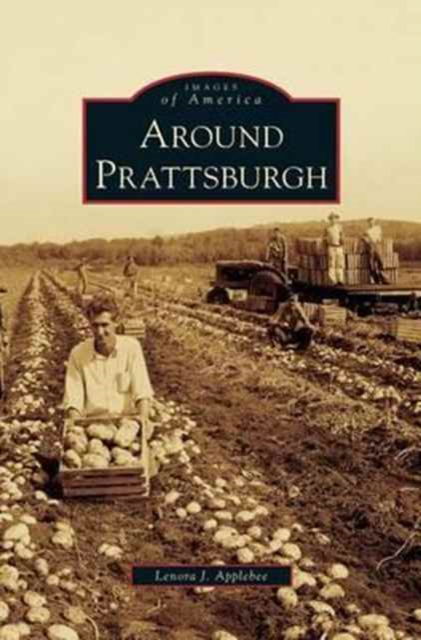 Cover for Lenora J Applebee · Around Prattsburgh (Hardcover Book) (2012)