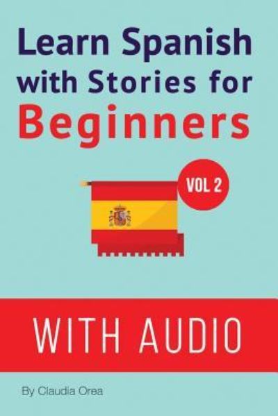 Cover for Claudia Orea · Learn Spanish with Stories for Beginners (Paperback Book) (2016)