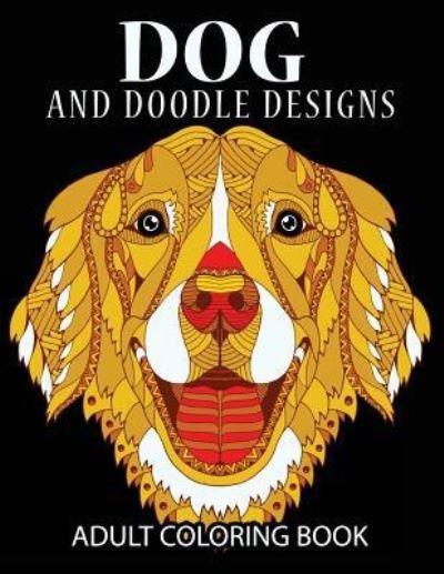 Cover for Dog Coloring Book · Doodle Dog Coloring books for Adults (Pocketbok) (2016)
