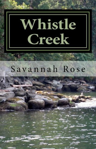 Cover for Savannah Rose · Whistle Creek (Paperback Book) (2017)