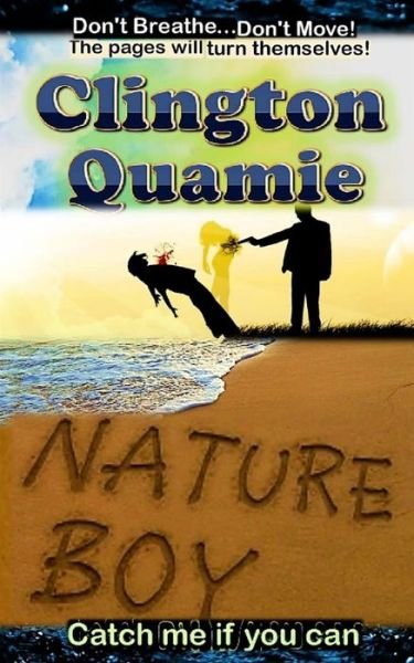 Cover for Clington Quamie · Nature Boy (Paperback Book) (2017)