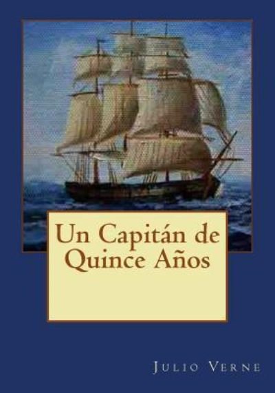 Cover for Julio Verne · Un Capit n de Quince A os (Pocketbok) (2017)