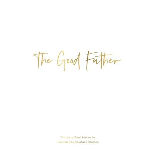 Cover for Benji Alexander · The Good Father (Hardcover bog) (2018)