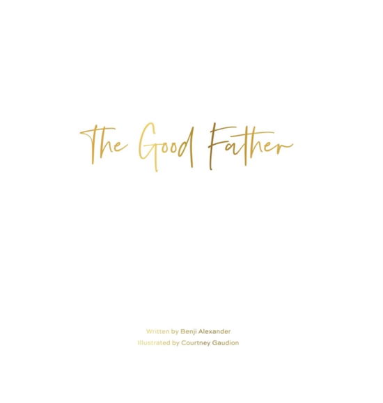 Cover for Benji Alexander · The Good Father (Innbunden bok) (2018)