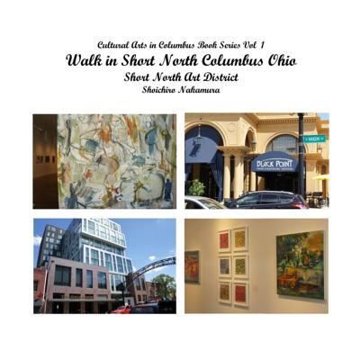 Shoichiro Nakamura · Walk in Short North Columbus Ohio (Paperback Book) (2017)