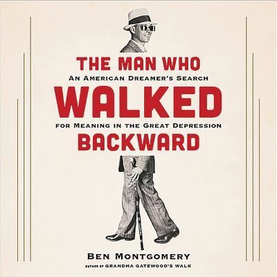 Cover for Ben Montgomery · The Man Who Walked Backward (CD) (2018)