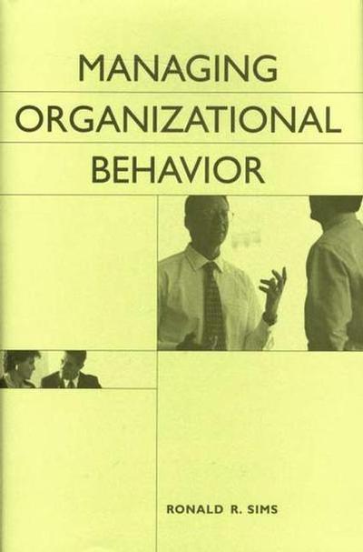 Cover for Ronald R. Sims · Managing Organizational Behavior (Inbunden Bok) (2002)