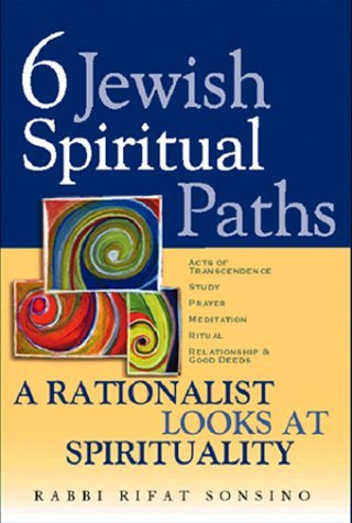 Cover for Rifat Sonsino · Six Jewish Spiritual Paths: A Rationalist Looks at Spiritualilty (Paperback Book) (2001)
