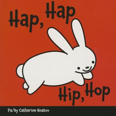 Cover for Catherine Hnatov · Hip, Hop (Haitian Creole / English) (Board book) [Brdbk edition] (2014)