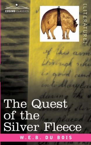 Cover for W.e.b. Du Bois · The Quest of the Silver Fleece (Paperback Book) (2007)