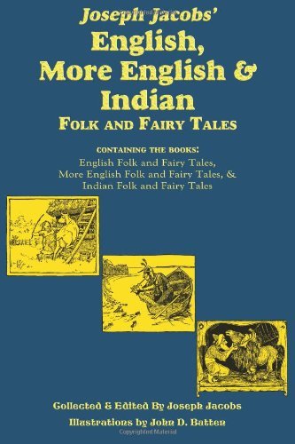 Cover for Joseph Jacobs · Joseph Jacobs' English, More English, and Indian Folk and Fairy Tales (Paperback Book) (2009)