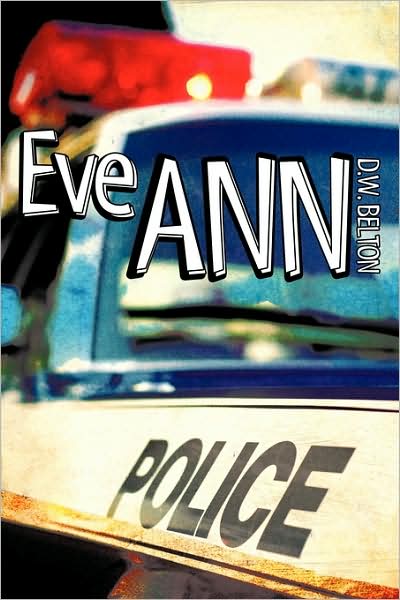 Cover for D. W. Belton · Eve Ann (Paperback Book) (2009)