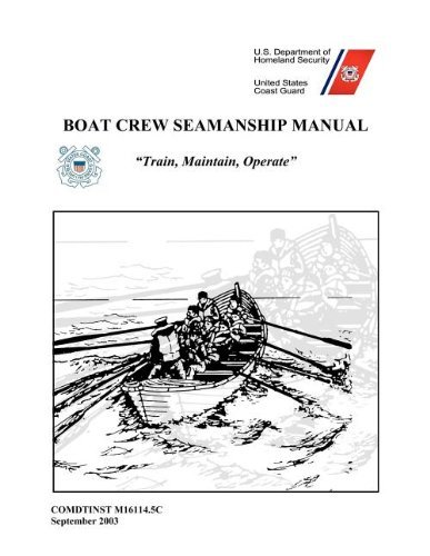 Cover for U. S. Coast Guard · Boat Crew Seamanship Manual (Paperback Book) (2012)