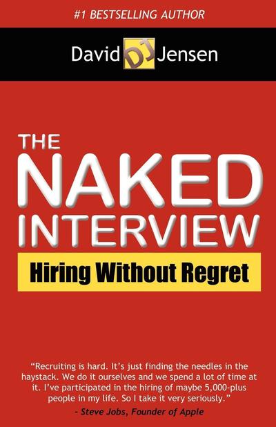 Cover for David Jensen · The Naked Interview: Hiring Without Regret (Hardcover Book) (2018)