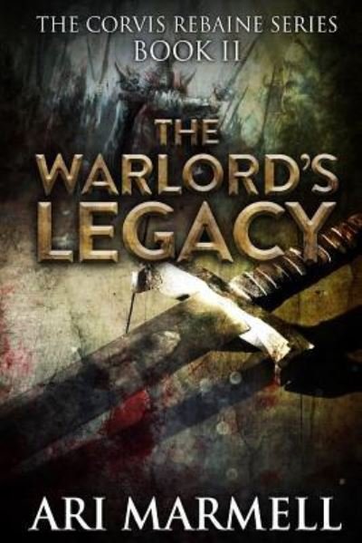 Cover for Ari Marmell · The Warlord's Legacy (Paperback Book) (2017)