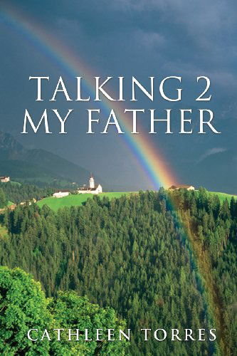 Cover for Cathleen Torres · Talking 2 My Father (Paperback Book) (2013)