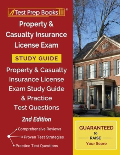 Cover for Test Prep Books · Property and Casualty Insurance License Exam Study Guide (Taschenbuch) (2020)