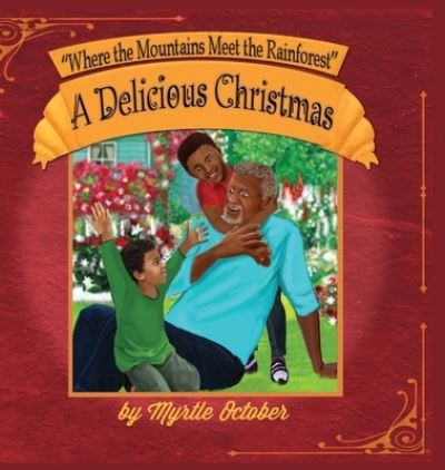 Where the Mountains Meet the Rainforest - Myrtle October - Books - Faithful Life Publishers - 9781630733957 - November 10, 2021
