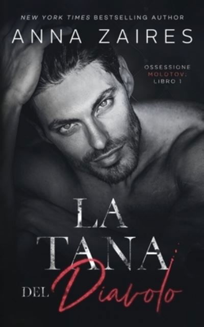 Cover for Anna Zaires · La Tana del Diavolo (Paperback Book) (2021)