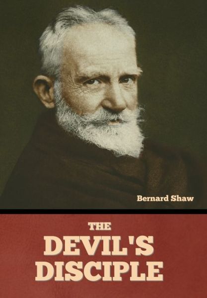 Cover for Bernard Shaw · The Devil's Disciple (Gebundenes Buch) (2022)