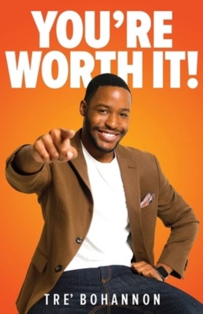 Cover for Tre' Bohannon · You're Worth It! (Pocketbok) (2021)