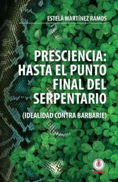 Cover for Estela Martinez Ramos · Presciencia (Pocketbok) (2017)