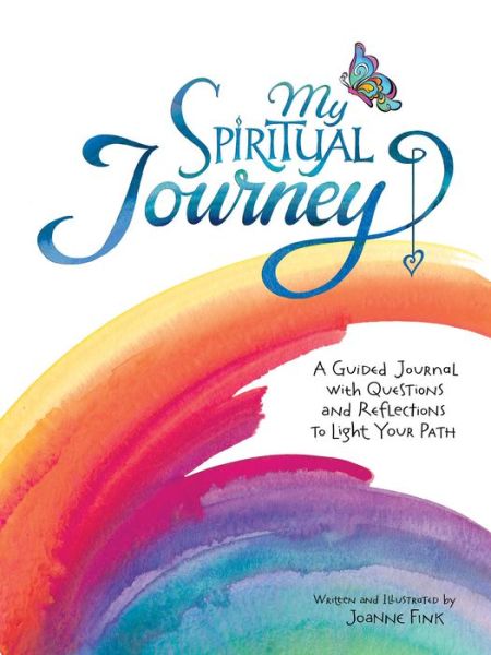 Cover for Joanne Fink · My Spiritual Journey: Questions and Reflections on Life, Love, and God (Hardcover Book) (2020)